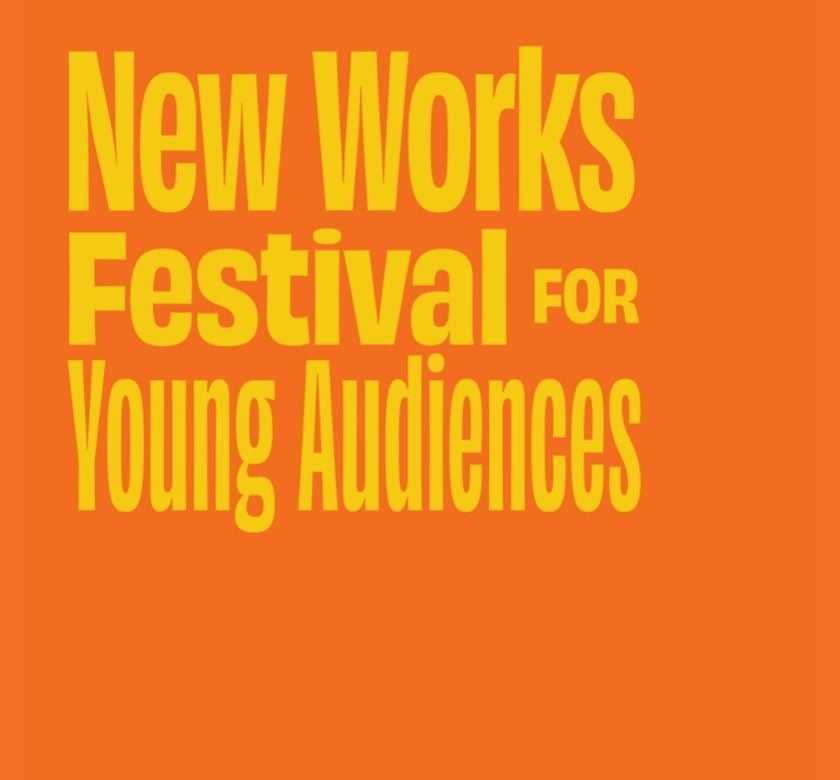 New Works Festival for Young Audiences CBUSArts