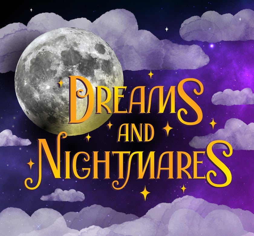 Dreams & Nightmares Friday, Oct 20, 2023 7:30 PM | CBUSArts