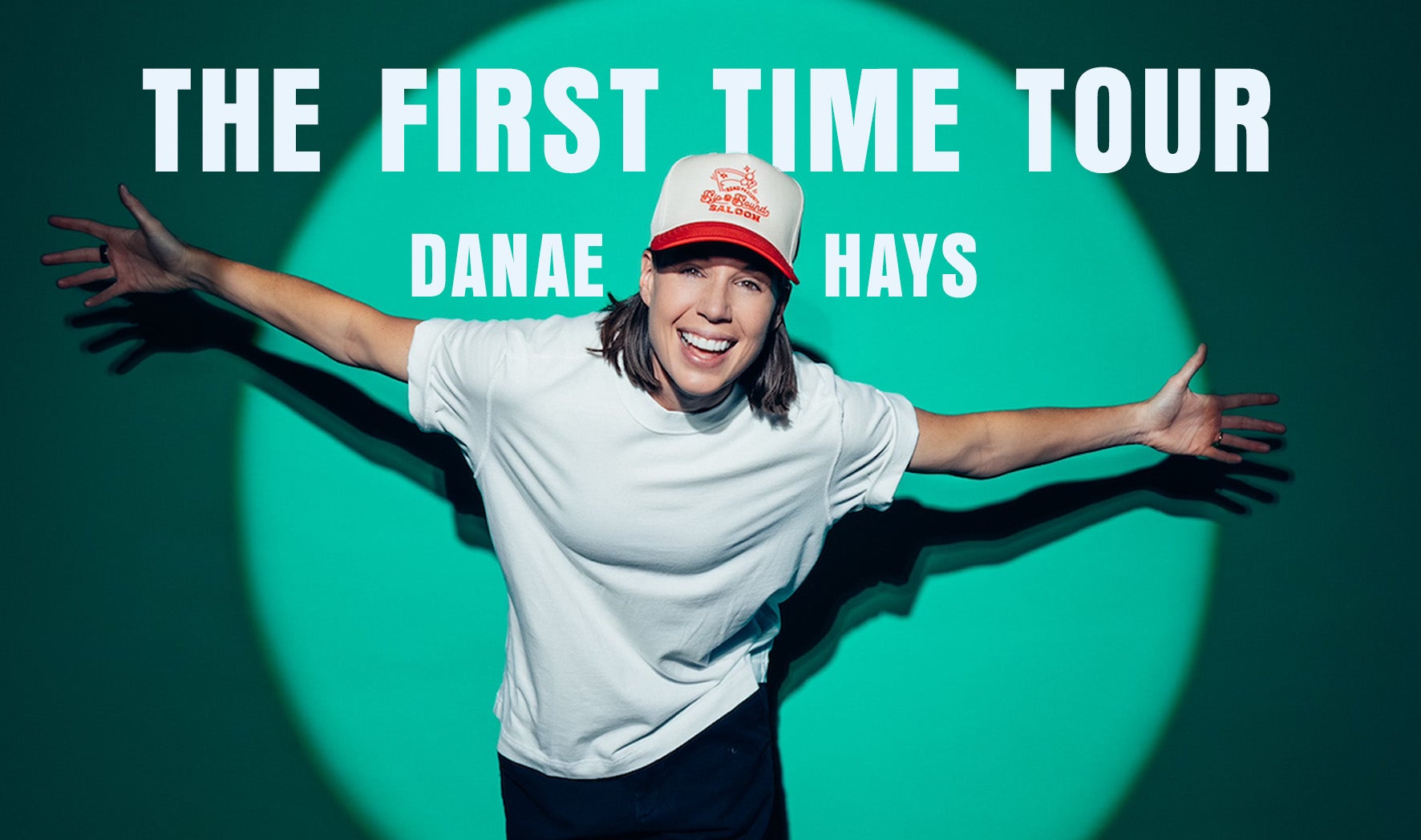 More Info for Danae Hays: The First Time Tour