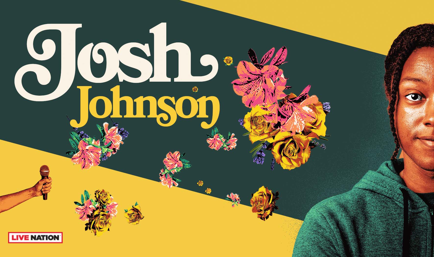 More Info for Josh Johnson: The Flowers Tour