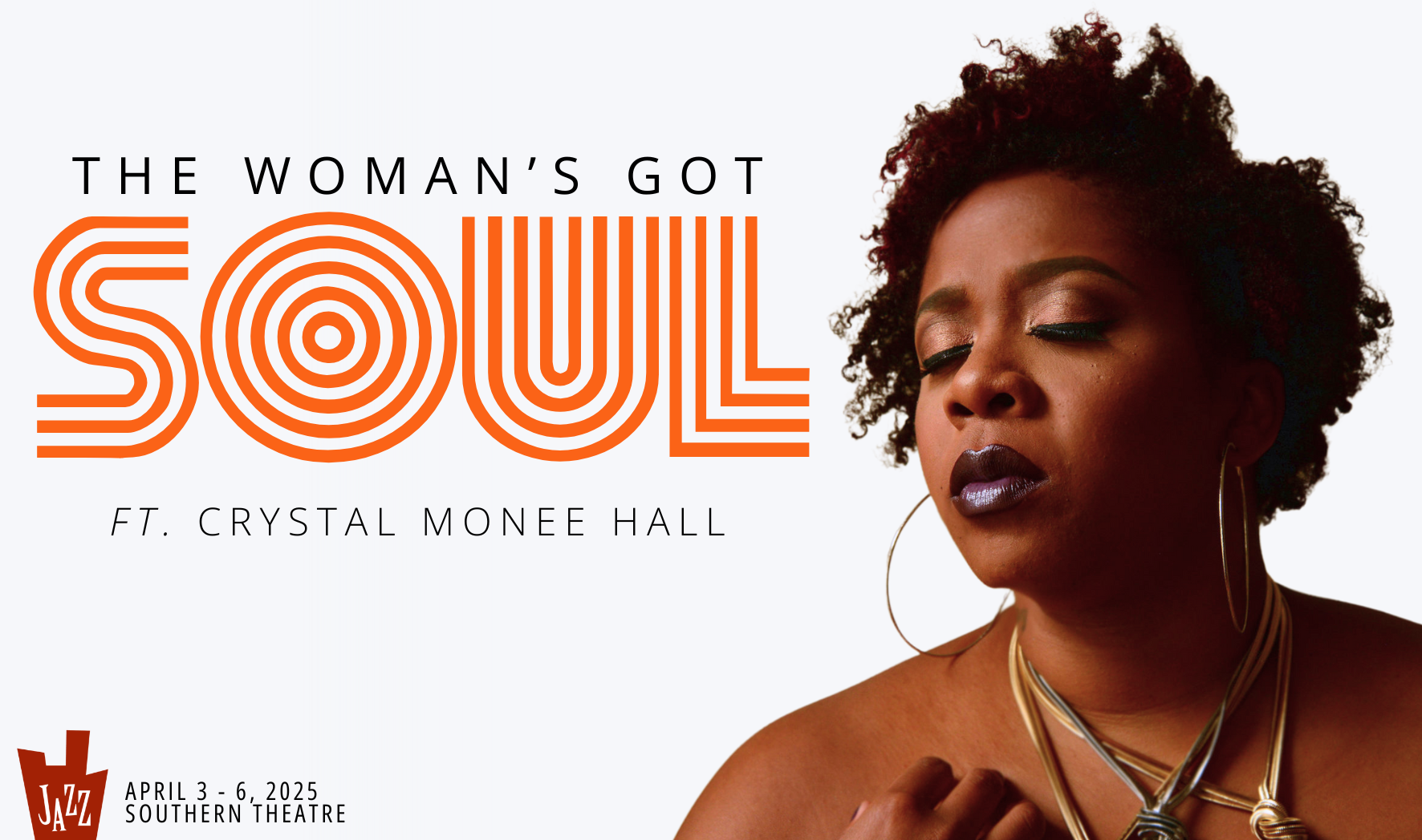 More Info for The Woman’s got SOUL